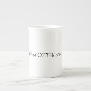J'Ai Besoin D'Un Café, Maintenant Bone China Mug