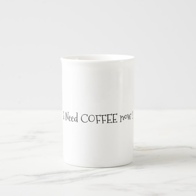 J'Ai Besoin D'Un Café, Maintenant Bone China Mug (Devant)