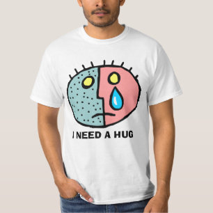J'AI BESOIN D'UN T-SHIRT D'HUMOUR D'ÉTREINTE