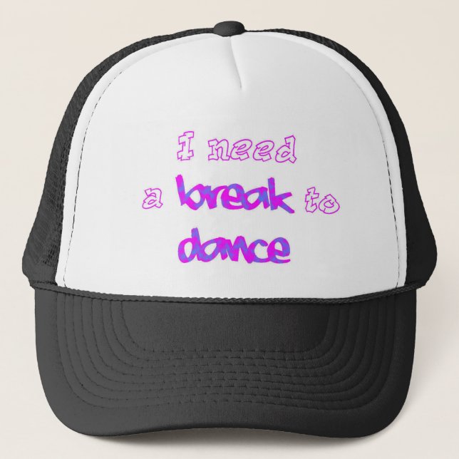 J'ai besoin d'une coupure pour danser le casquette (Devant)