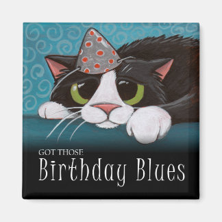 J'Ai Ces Blues Anniversaires - Magnet Chat