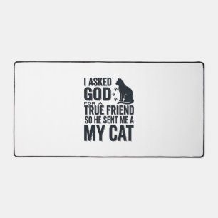 J'ai demandé à Dieu un véritable ami Mon chat desi
