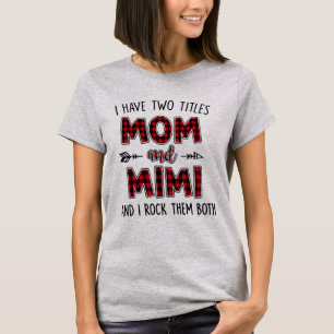 J'ai deux titres maman et Mimi le T-shirt Mimi