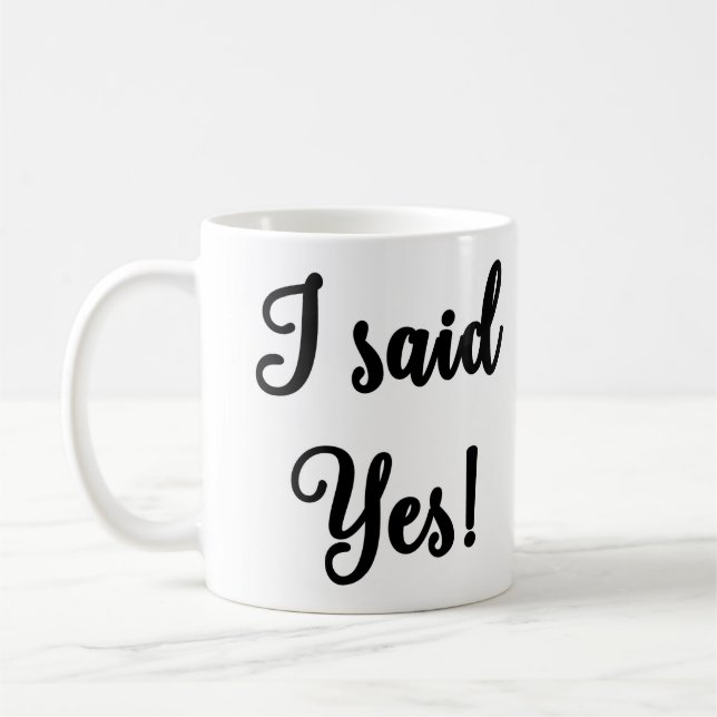 J'ai dit oui ! Tasse (Gauche)