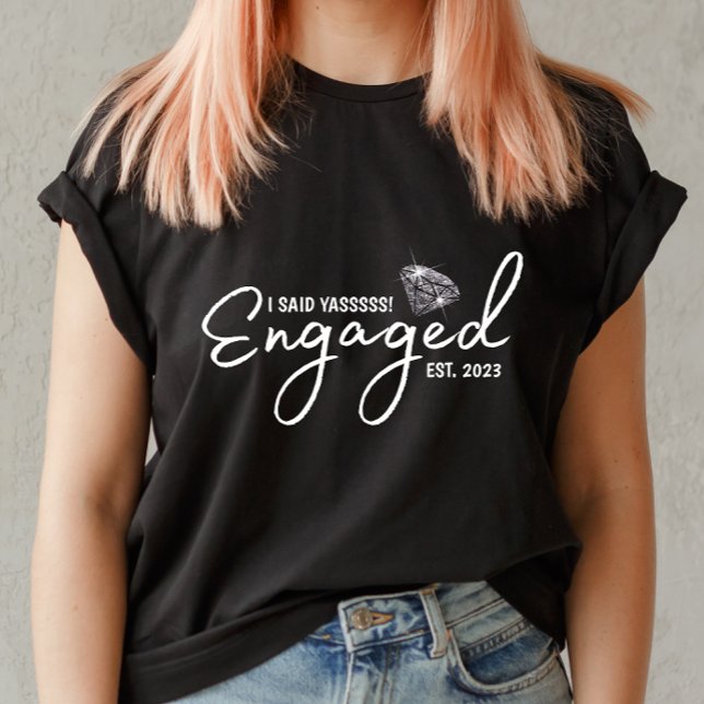 J'Ai Dit YASSSSS T-shirt Fiançailles Pour Elle (Créateur téléchargé)