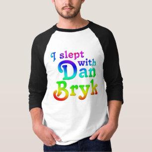J'Ai Dormi Avec Dan Bryk T-Shirt
