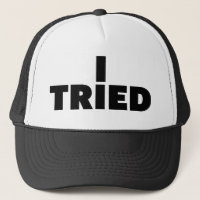 J'AI ESSAYÉ le casquette de camionneur de slogan
