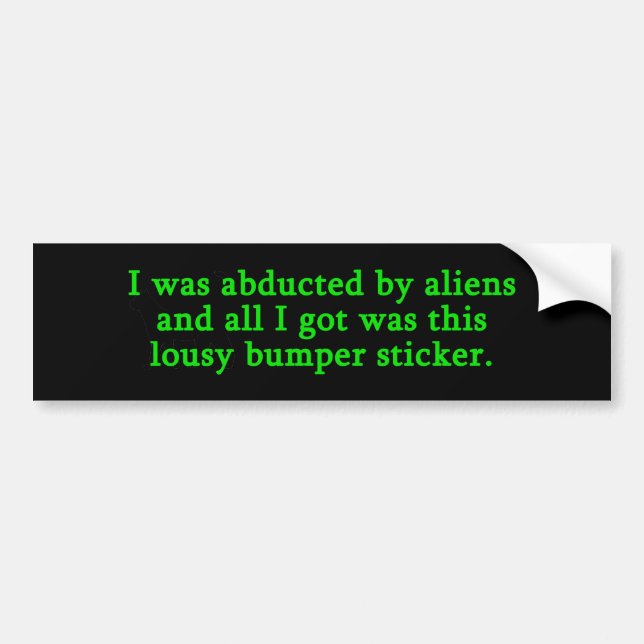 J'Ai Été Enlevé Par Un Sticker De Bumper Aliens (Devant)