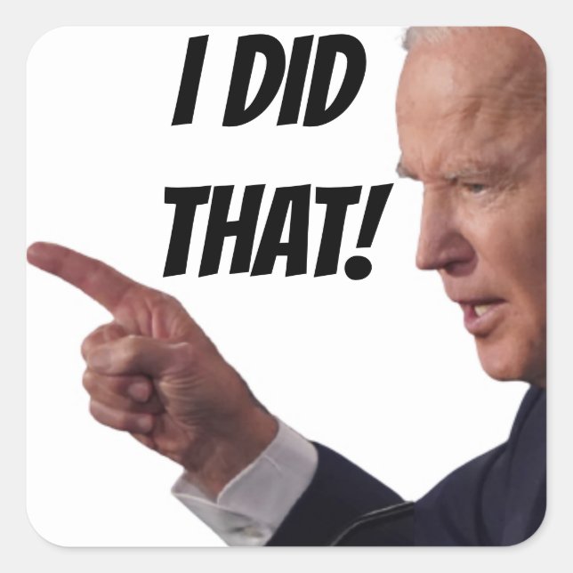 J'AI FAIT ÇA - Biden Stickers Carré 1,5" x20 (Devant)