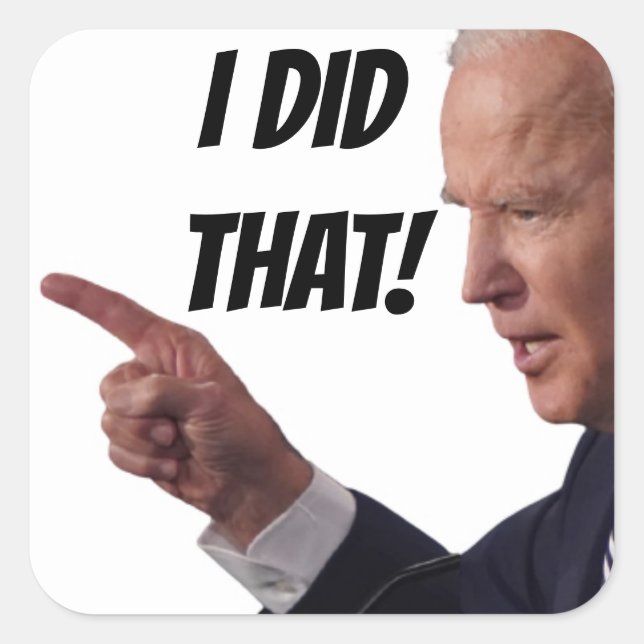 J'AI FAIT ÇA - Biden Stickers Carré 3" (feuille de (Devant)