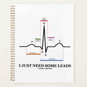 J'Ai Juste Besoin De Quelques Leads ECG EKG Humour