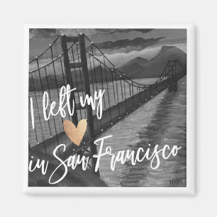 "J'ai laissé mon cœur à San Francisco " Magnet pou