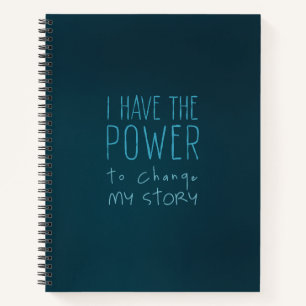J'ai le pouvoir de changer mon histoire — Carnet
