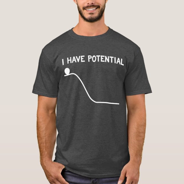 J'ai le T-shirt d'énergie potentielle (Devant)