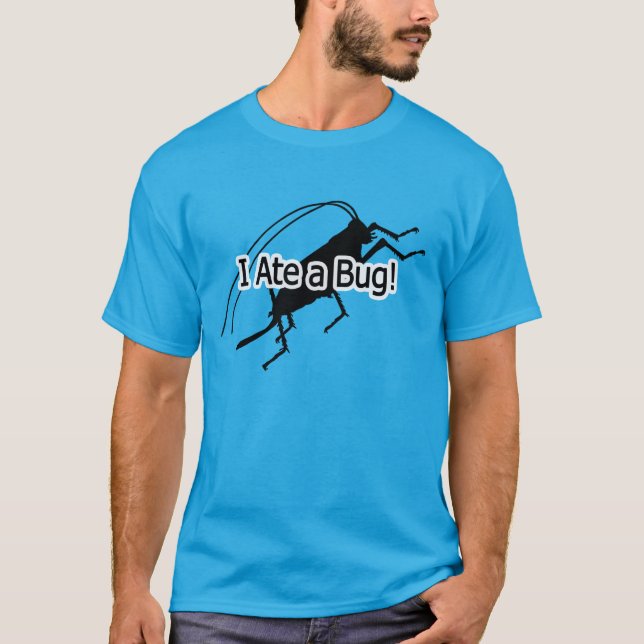 J'ai mangé un T-shirt d'insecte (Devant)