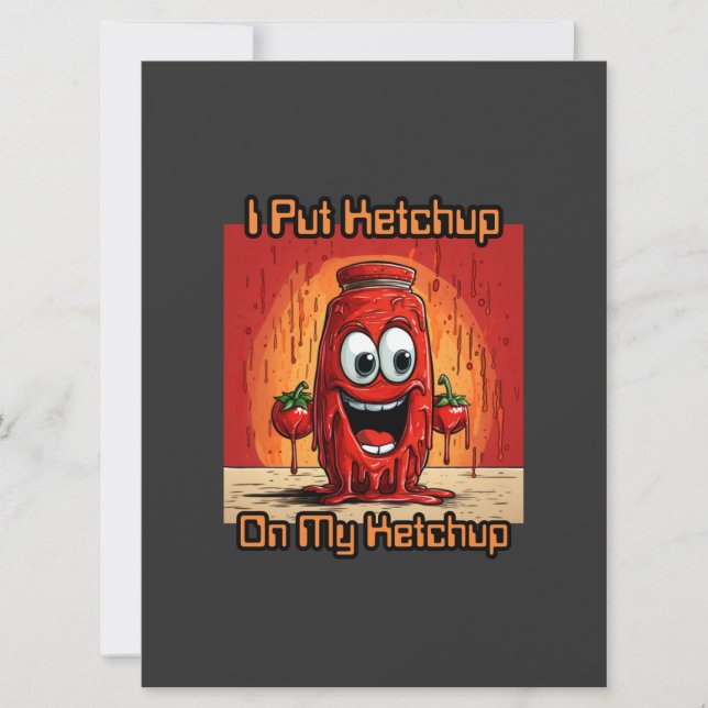 J'Ai Mis Ketchup Sur Mon Ketchup, drôle, dessin an (Devant)