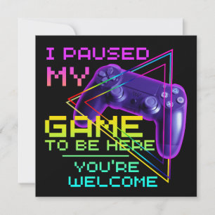 J'AI MIS MON JEU EN PAUSE POUR ÊTRE ICI DE RIEN