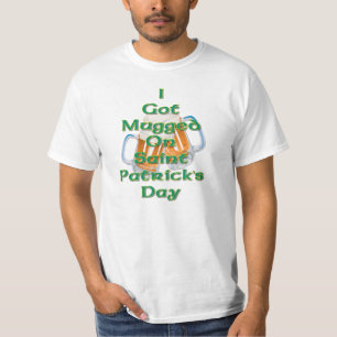 J'ai obtenu attaqué sur le T-shirt du jour de St