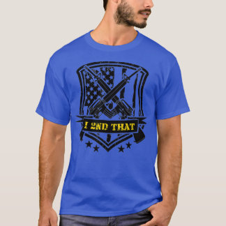 J'Ai Seconde Gun Tshirt Femmes Hommes Droits D'Arm
