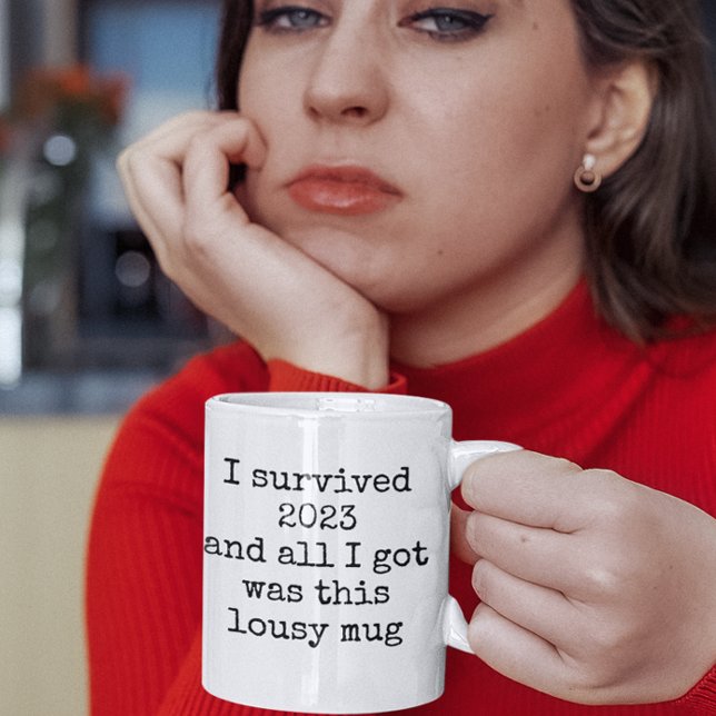 J'ai survécu 2023 à des citations amusantes de Mug (funny 2023 sarcastic funny quotes mug)