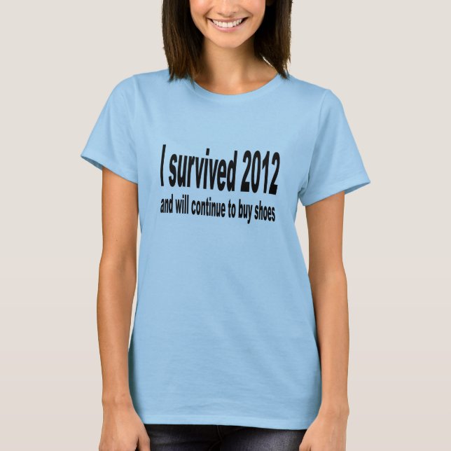 "J'ai survécu à 2012" T-shirts (Devant)