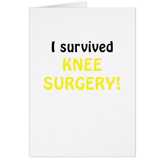 J'ai survécu à la chirurgie de genou (Devant)