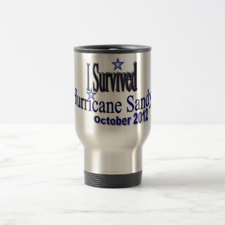 J'ai survécu à la tasse de café de voyage de Sandy