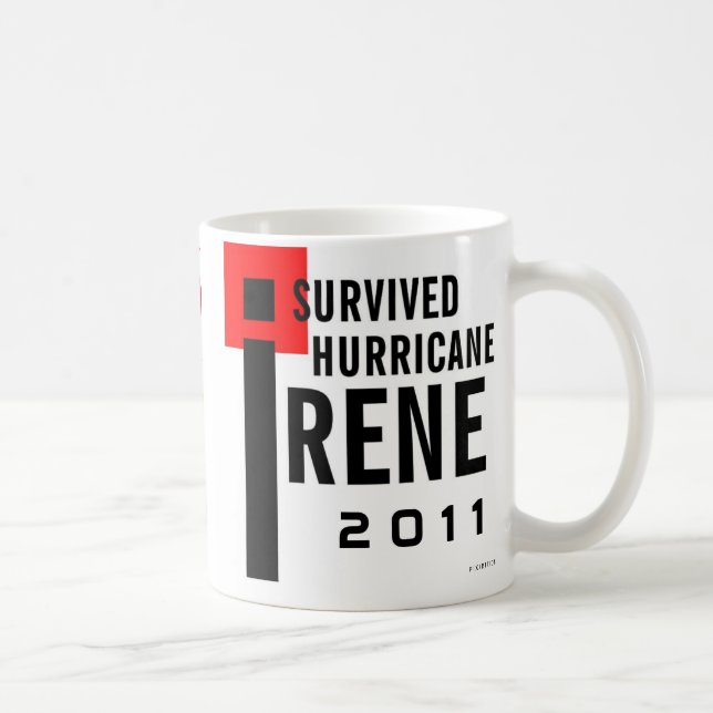 J'ai survécu à la tasse d'Irène d'ouragan (Droite)