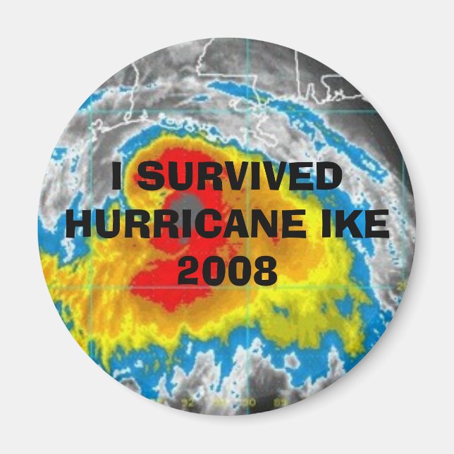 J'AI SURVÉCU À L'HURRICANE IKE 2008 MAGNET (Devant)