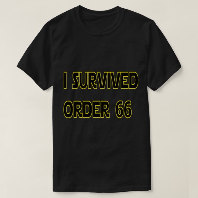 J'Ai Survécu À L'Ordre 66 T-Shirt Essentiel (Design devant)