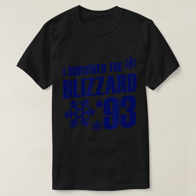 J'ai survécu au blizzard de 93 T-shirt (Design devant)
