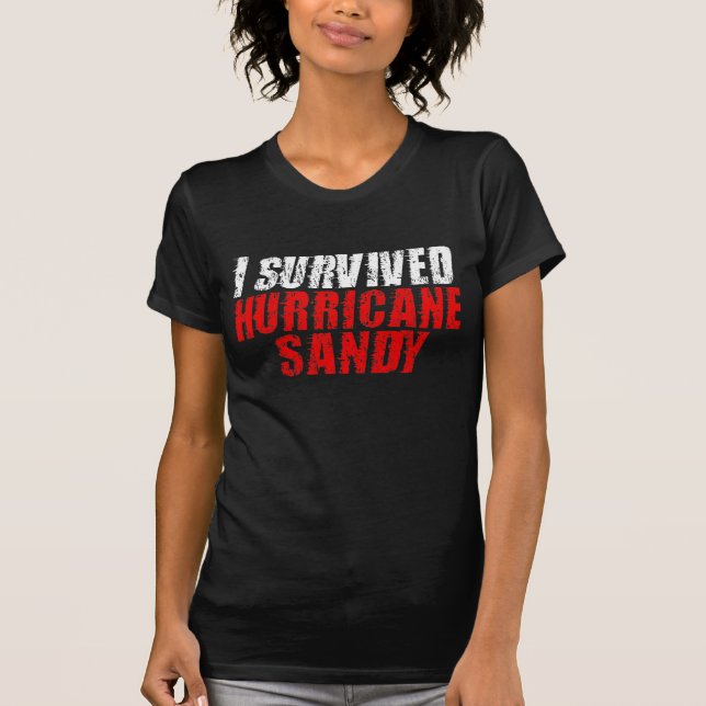J'ai survécu au T-shirt affligé par Sandy (Devant)