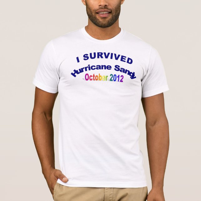 J'ai survécu au T-shirt de Sandy d'ouragan (Devant)