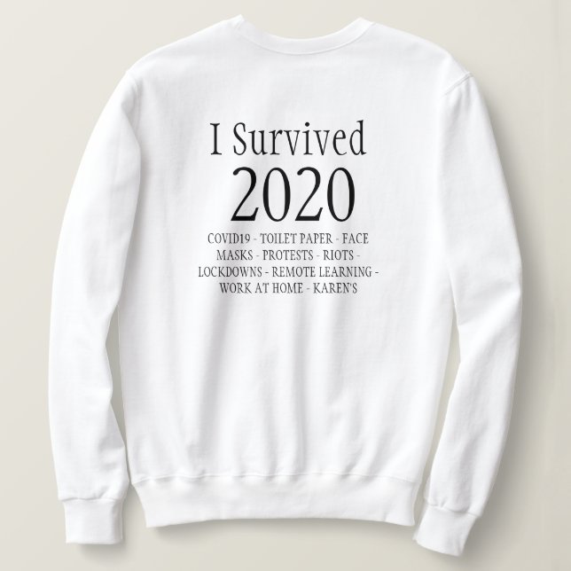 J'ai survécu Sweatshirt 2020 (Design dos)