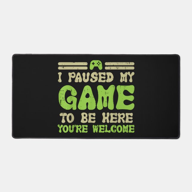 J'Ai Suspendu Mon Jeu Pour Être Ici Drôle Joueur V (Recto)