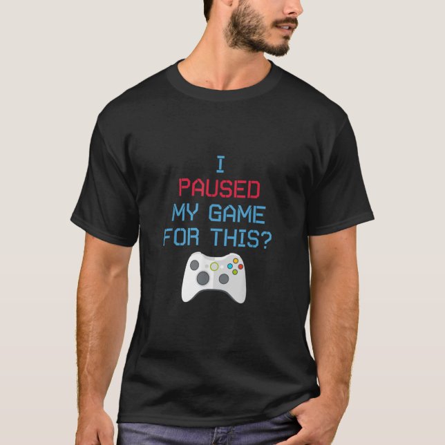 J'ai suspendu mon jeu Vidéo Gamer cadeau T-shirt p (Devant)