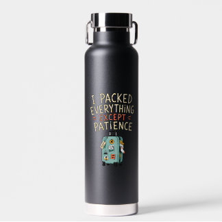 J'ai tout emballé sauf la bouteille d'eau de patie
