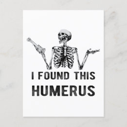 J'Ai Trouvé Cette Carte Humerus Halloween Skeleton
