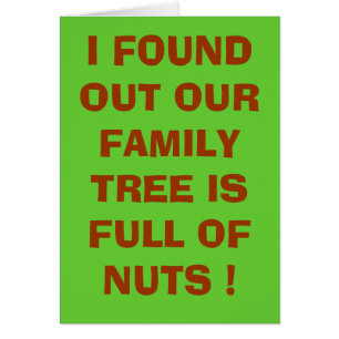 J'AI TROUVÉ QUE NOTRE ARBRE FAMILIAL EST PLEIN DE