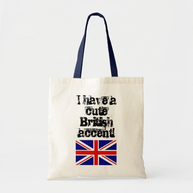 J'ai un accent britannique mignon ! sac (Devant)