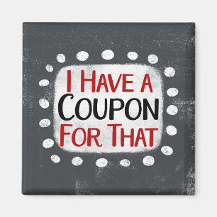 J'Ai Un Coupon Pour Ce Refrigerator Magnet