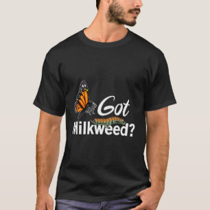 J'Ai Un T-Shirt De Monarque Amusant Milkweed Monar