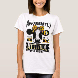 J'Ai Un T-shirt Design Vache Attitude