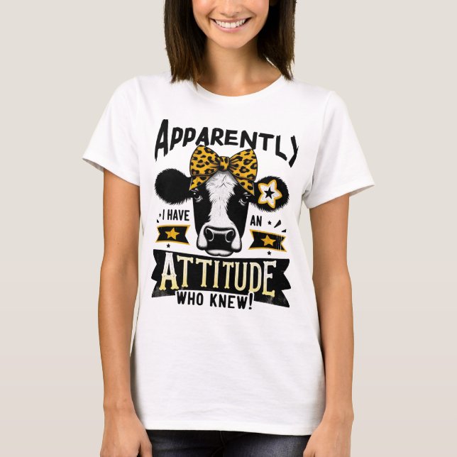 J'Ai Un T-shirt Design Vache Attitude (Devant)