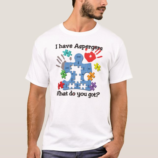 J'ai un T-shirt unique amusant pour Aspergers (Devant)