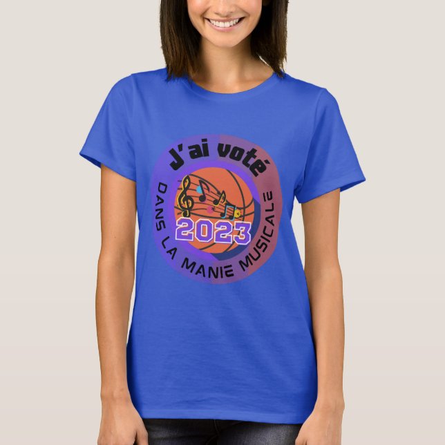 J'ai voté 2023 Manie Musicale Officiel t-shirt (Devant)