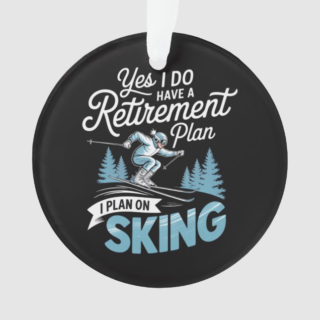 J'ai vraiment un plan de retraite - Amoureux du sk (devant)