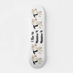 J'aime bouger, bouger... skateboard de vache