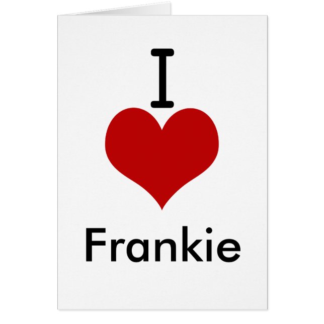 J'aime (coeur) Frankie (Devant)