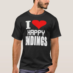 J'aime des fins heureuses -- T-shirt